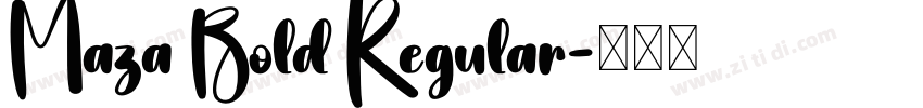 Maza Bold Regular字体转换